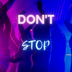 ERDALGULSEVEN - DON'T STOP