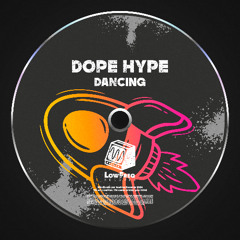 Dope Hype - Dancing (Extended Mix)