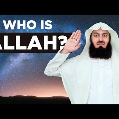 NEW - Who is Allah Mufti Menk
