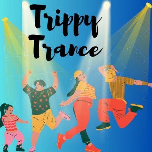 Trippy trance