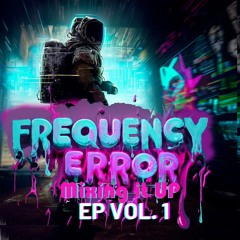 Mixing it UP EP Vol. 1