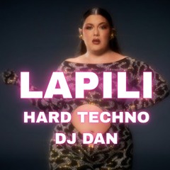 LAPILI - HARD TECHNO - DJ DAN