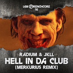 Hell In Da Club (Merkurius Remix)