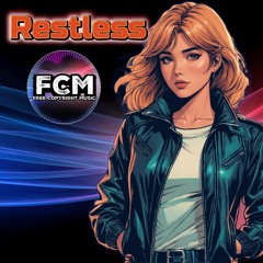 Restless - by FCM - [Creative Commons Music **Free Download**]
