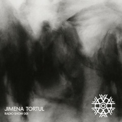 RADIO SHOW 001 | JIMENA TORTUL