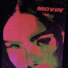 MOVIN (PROD.ROLLIE)