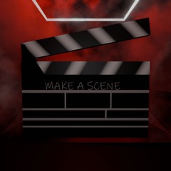 Make a scene