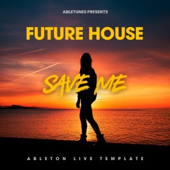 EDX / Calippo Style Ableton Template "Save Me"