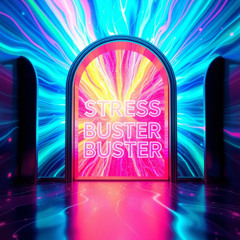 STRESS BUSTER