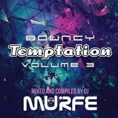 Dj Murfe - Bouncy Temptation Vol 3