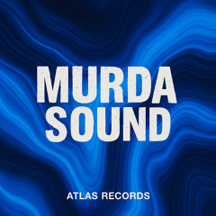 Murda Sound - Atlas Records