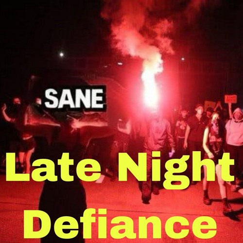 Late Night Defiance