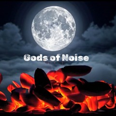 Gods of Noise