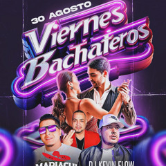 EN VIVO!!! VIERNES BACHATEROS DESDE MARIACHI LOUNGE DC DJ KEVINFLOW HOSTED EL TIPO DEL PATIO