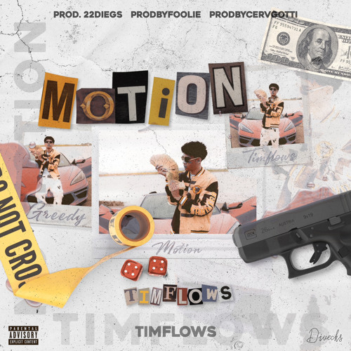 timflows - MOTION (prod. cervgotti x 22diegs x prodbyfoolie)