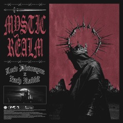 Mystic Realm X ZACH RABBIT Prod by MYSTIC