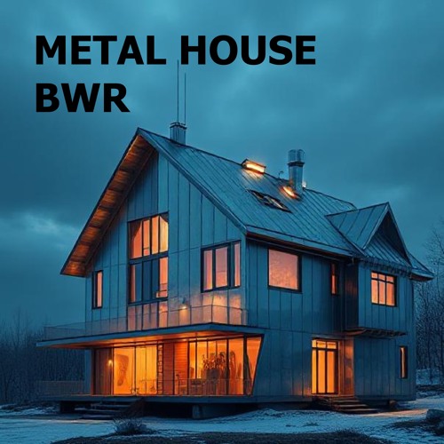 Stream METAL HOUSE by BWR | Listen online for free on SoundCloud