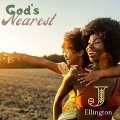 God's Nearest (Spirit)