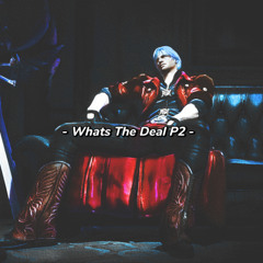 whats the deal part 2