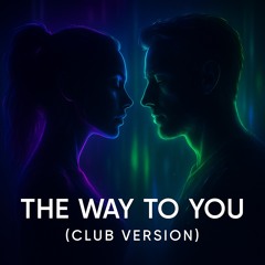 way to you club versi