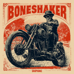Boneshaker