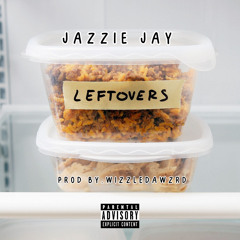 Leftovers (Freestyle in LA)