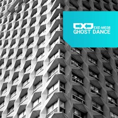 EXE - M038 - Ghost Dance (2020)