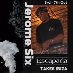 JEROME SIX | ESCAPADA TAKES IBIZA 2024