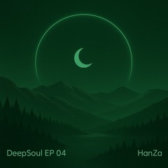 DeepSoul EP 04