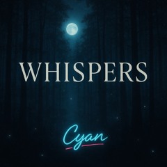 Whispers-Cyan