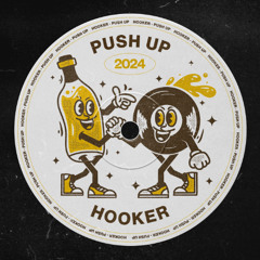 Hooker - PUSH UP (FREE DL)