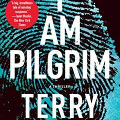 Get KINDLE PDF EBOOK EPUB I Am Pilgrim: A Thriller by  Terry Hayes 🖊️