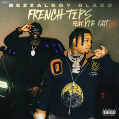 French Tips (feat. YTB Fatt)
