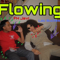 Flowing Ft. Lou Buckss & Jah$tar (Prod. @mannylaurenko)
