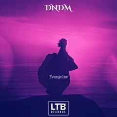 DNDM - Evangeline
