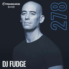 Traxsource LIVE! #278 with DJ Fudge
