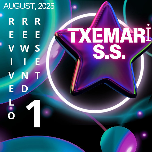 REVIVELO-REWIND-RESET-TXEMARI S.S.- AUGUST 25