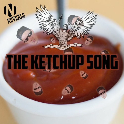 The Ketchup Song [NoooN Reveals Remix]