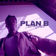 Plan B - Slowed + Reverb