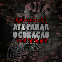 Até Parar o Coração (feat. Incógnito)