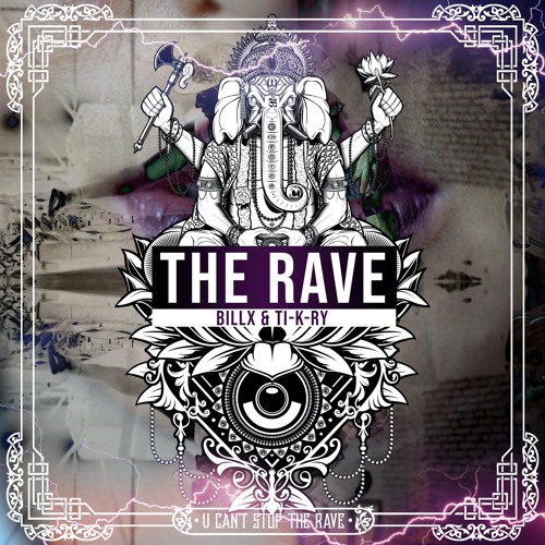 Billx & Ti-K-ry - The Rave (UCSTR Rec)