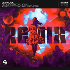 Le Shuuk - Goodbye (feat. Xillions) [Crude Intentions & Dr. Rude Remix]