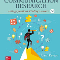 [Free] EPUB ✉️ Communication Research: Asking Questions, Finding Answers by  Joann Ke