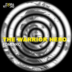 The Warrior Hero