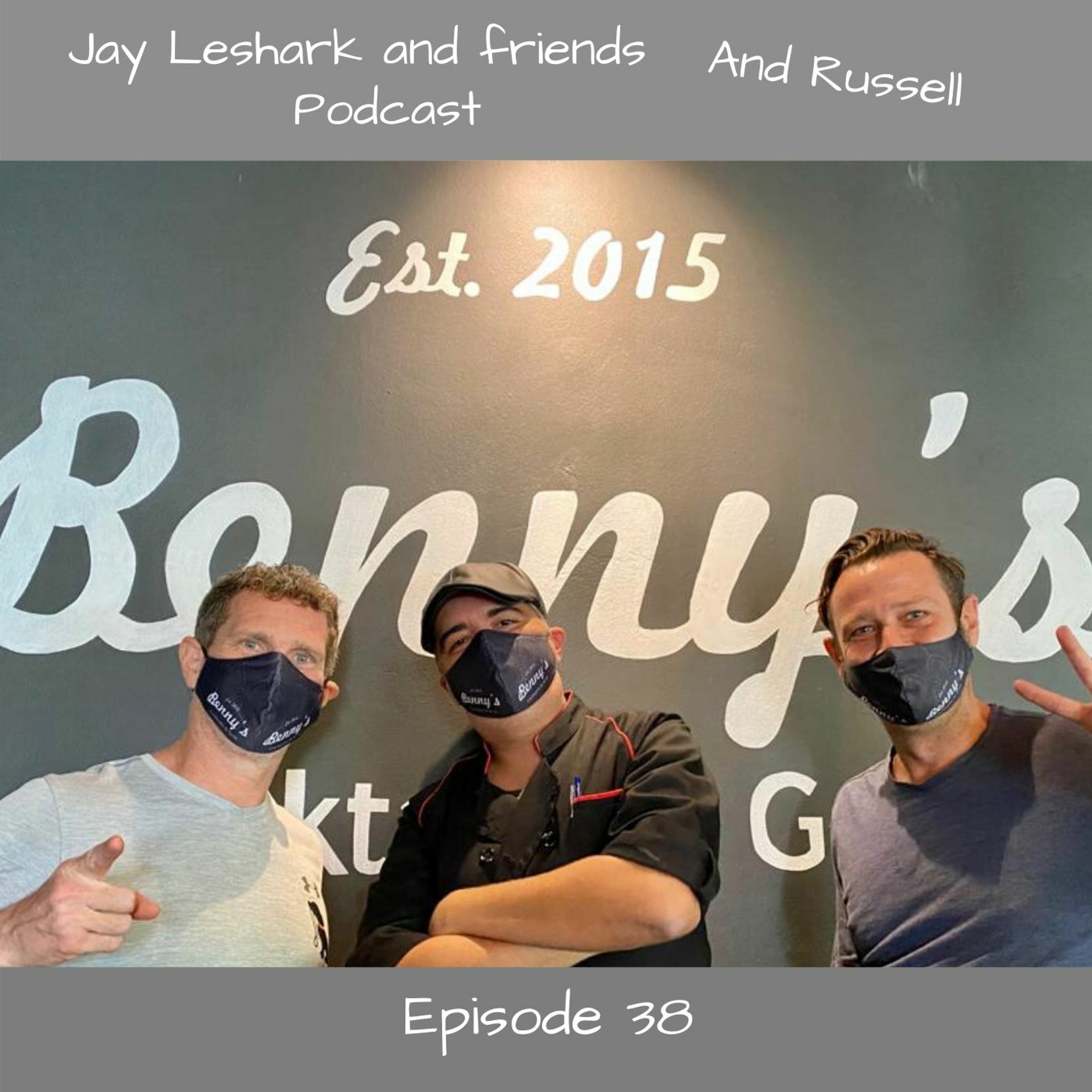 Jay leshark and friends, and Russell Podcast