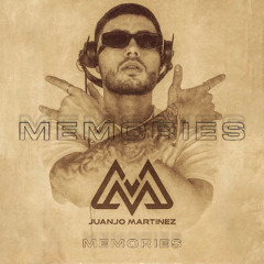 MEMORIES - JUANJO MARTINEZ
