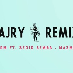 Bajry Remix Ft. Sedio Semba , MazMars