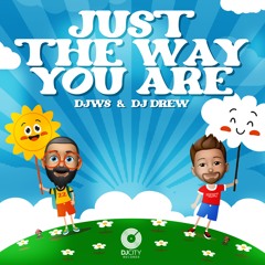 Just the Way You Are (Original mix)