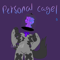 Personal Cage! 1.