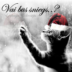 Vai būs sniegs..? [kopā ar Krostips]